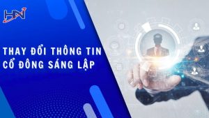 THAY ĐỔI THÔNG TIN CỔ ĐÔNG SÁNG LẬP