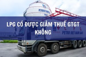 lpg có được giảm thuế gtgt không